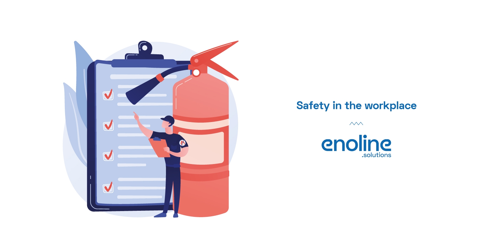 Safety in the workplace enoline